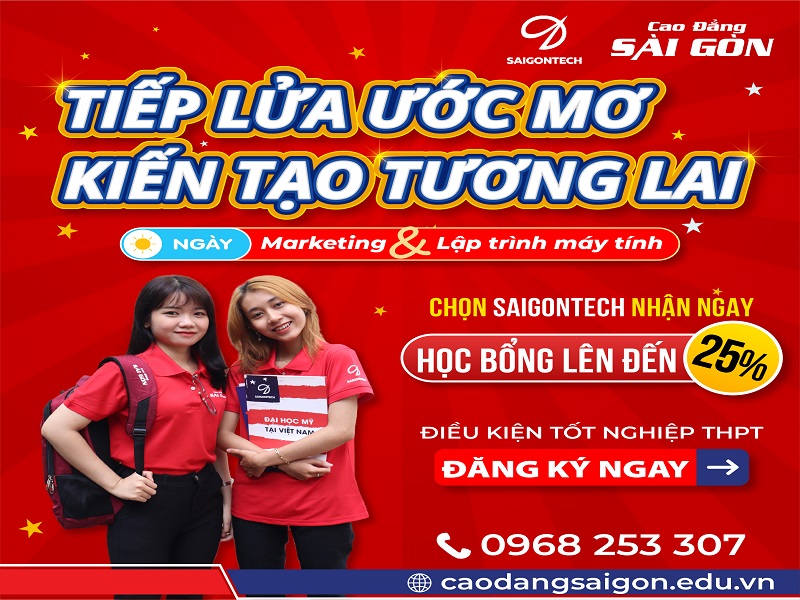 Tiếp lửa ước mơ – Kiến tạo tương lai cùng Cao đẳng Sài Gòn 