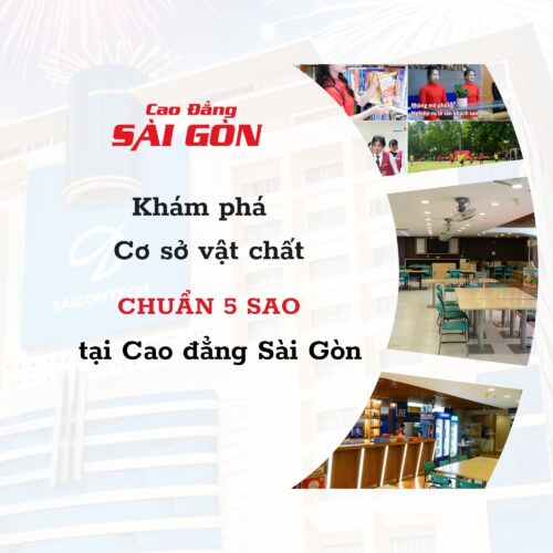 Cơ sở vật chất trường Cao đẳng Sài Gòn đạt tiêu chuẩn 5 sao