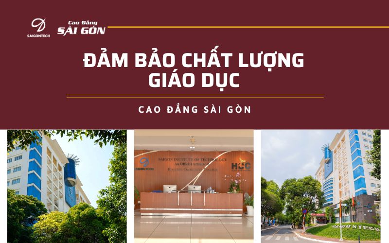 Cao đẳng Sài Gòn Đảm bảo chất lượng giáo dục nghề nghiệp
