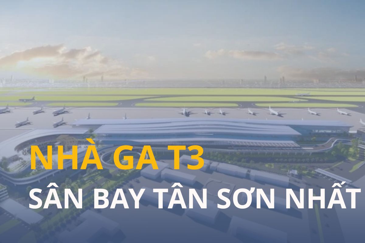 Nhà Ga T3 Tân Sơn Nhất
