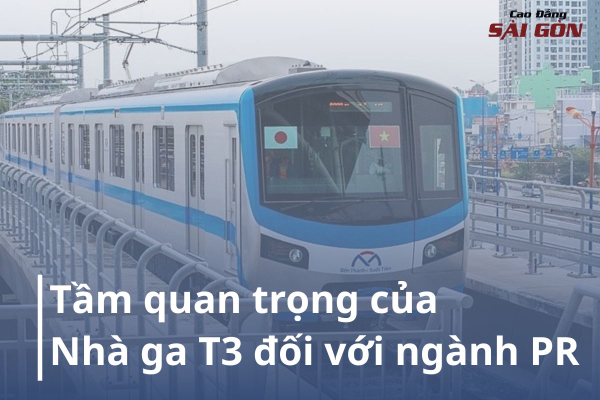 Tầm quan trọng của nhà ga T3 trong bối cảnh truyền thông hiện đại